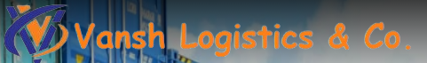 Vansh Logistics & Co.
