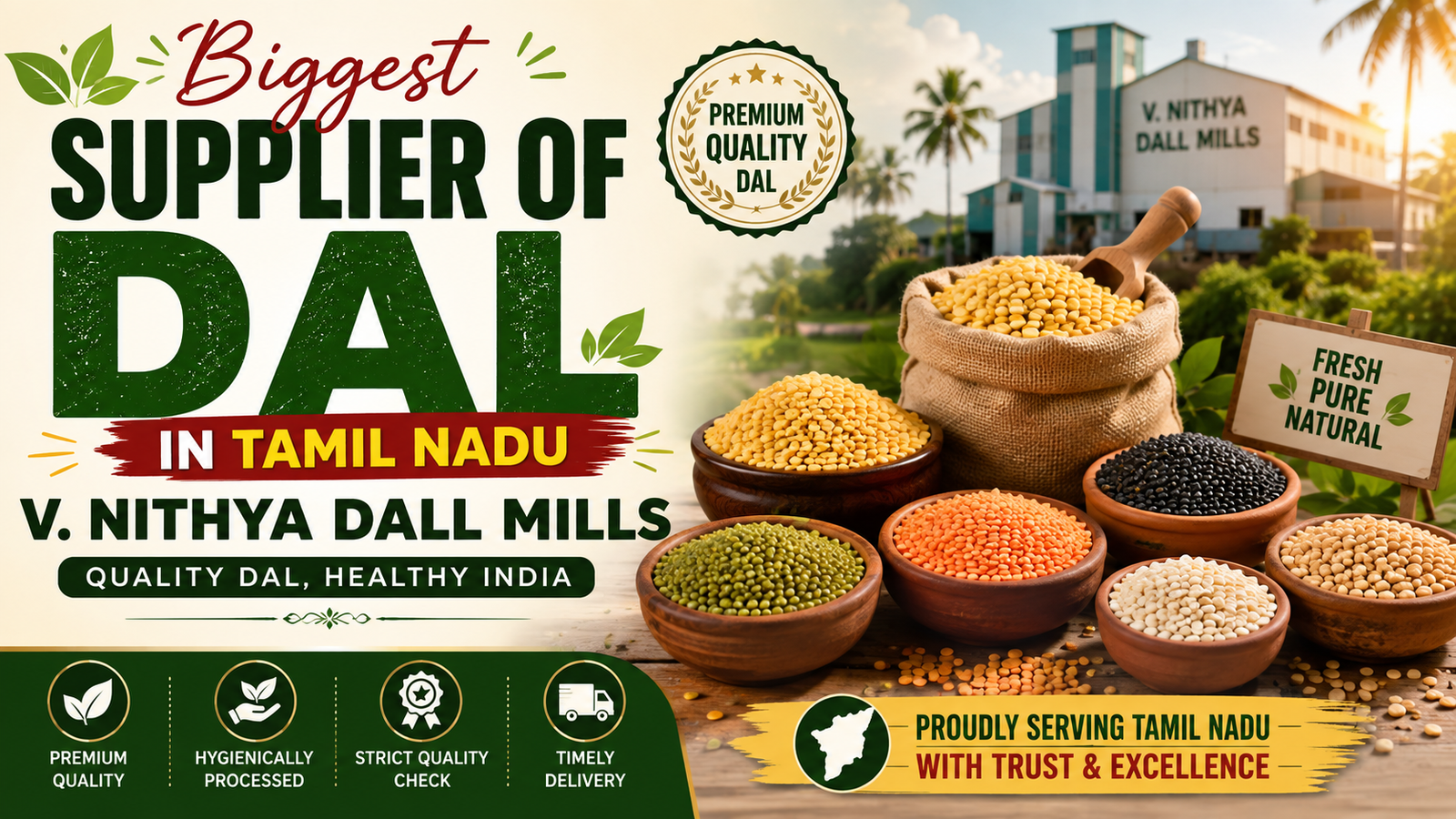 Biggest Supplier of Dal in Tamil Nadu – V. NITHYA DALL MILLs
