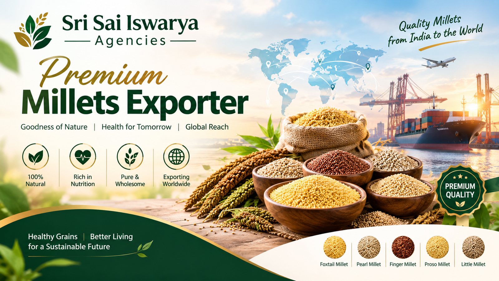  Premium Millets Exporter in Tamil Nadu: Sri Sai Iswarya Agencies