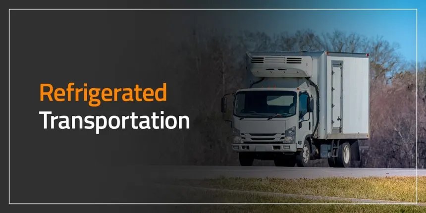 Refrigerated Truck Transport